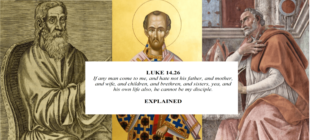 Church Fathers on ‘Hate Father and Mother’ (Luke 14.26) (Mirror/Transcription from City-Data.com)